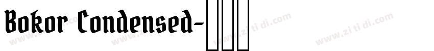 Bokor Condensed字体转换